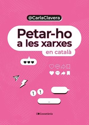 PETAR-HO A LES XARXES | 9788413563589 | CLAVERA BUCH, CARLA