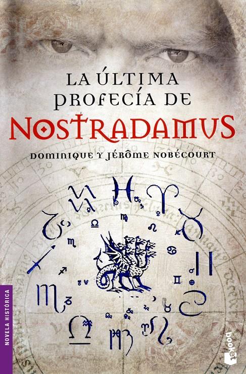 LA ULTIMA PROFECIA DE NOSTRADAMUS | 9788467034837 | NOBECOURT, JEROME  / DOMINIQUE NOBECOURT