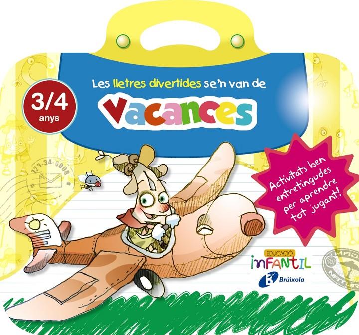 LES LLETRES DIVERTIDES SE ' N VAN DE VACANCES 3 ANYS | 9788499062259 | IGLESIAS IGLESIAS, ROSA M.ª/SANZ NÚÑEZ, RAFAEL