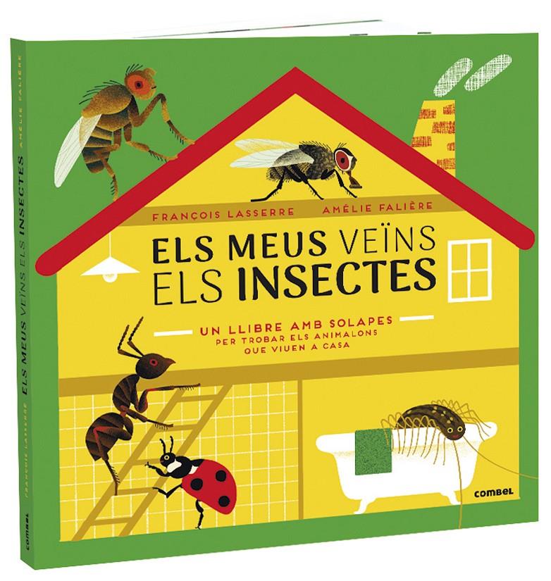 ELS MEUS VEÏNS ELS INSECTES | 9788491015970 | LASSERRE, FRANÇOIS