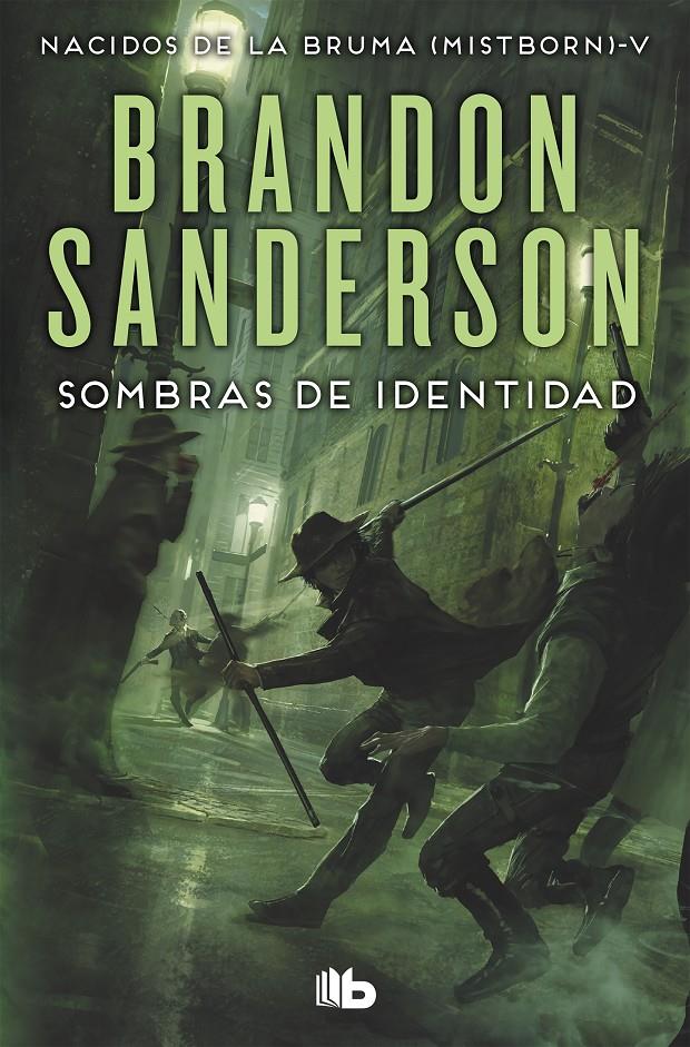 SOMBRAS DE IDENTIDAD (NACIDOS DE LA BRUMA [MISTBORN] 5) | 9788490708293 | SANDERSON, BRANDON