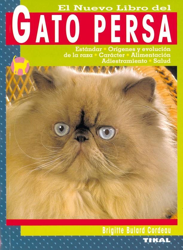 NUEVO LIBRO DEL GATO PERSA | 9788430547562 | BULARD CORDEAU, BRIGITTE