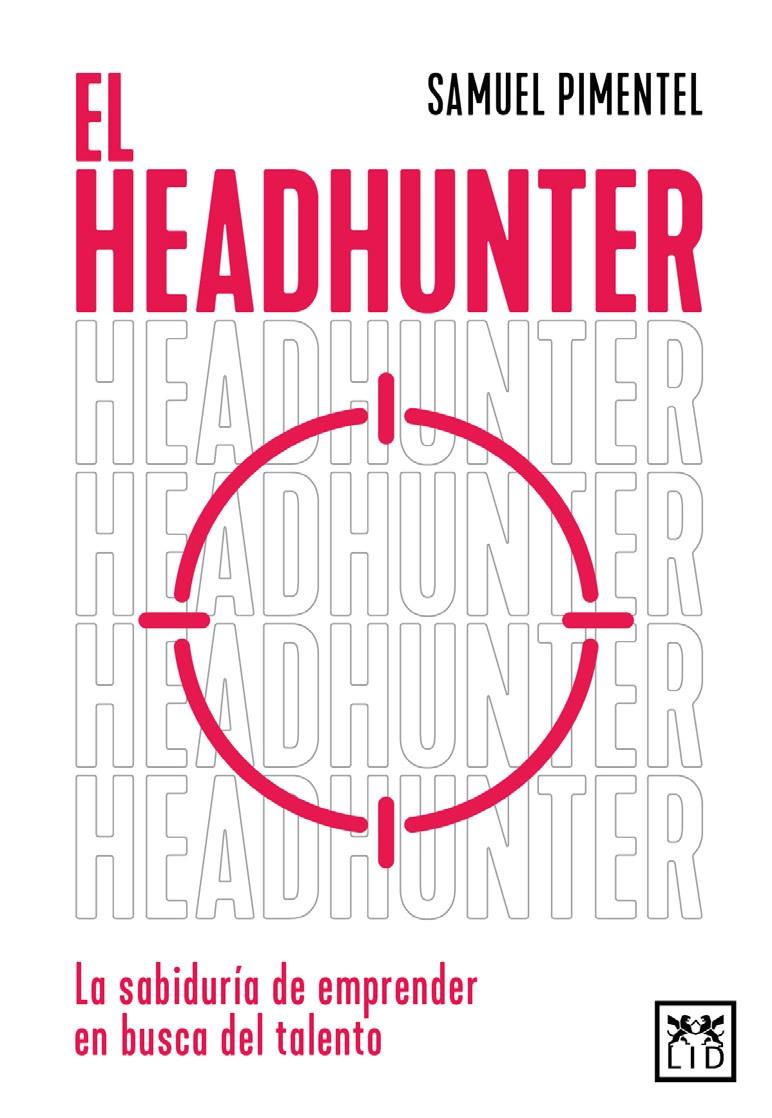 EL HEADHUNTER | 9788410221369 | SAMUEL PIMENTEL