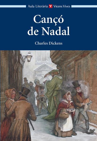 CANÇO DE NADAL | 9788468209807 | DICKENS, CHARLES/CASAS TORREGO, GABRIEL/Y OTROS