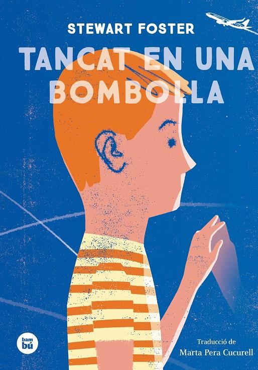 TANCAT EN UNA BOMBOLLA | 9788483435588 | FOSTER, STEWARD