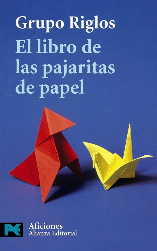 LIBRO DE LAS PAJARITAS DE PAPEL, EL | 9788420655635 | AAVV