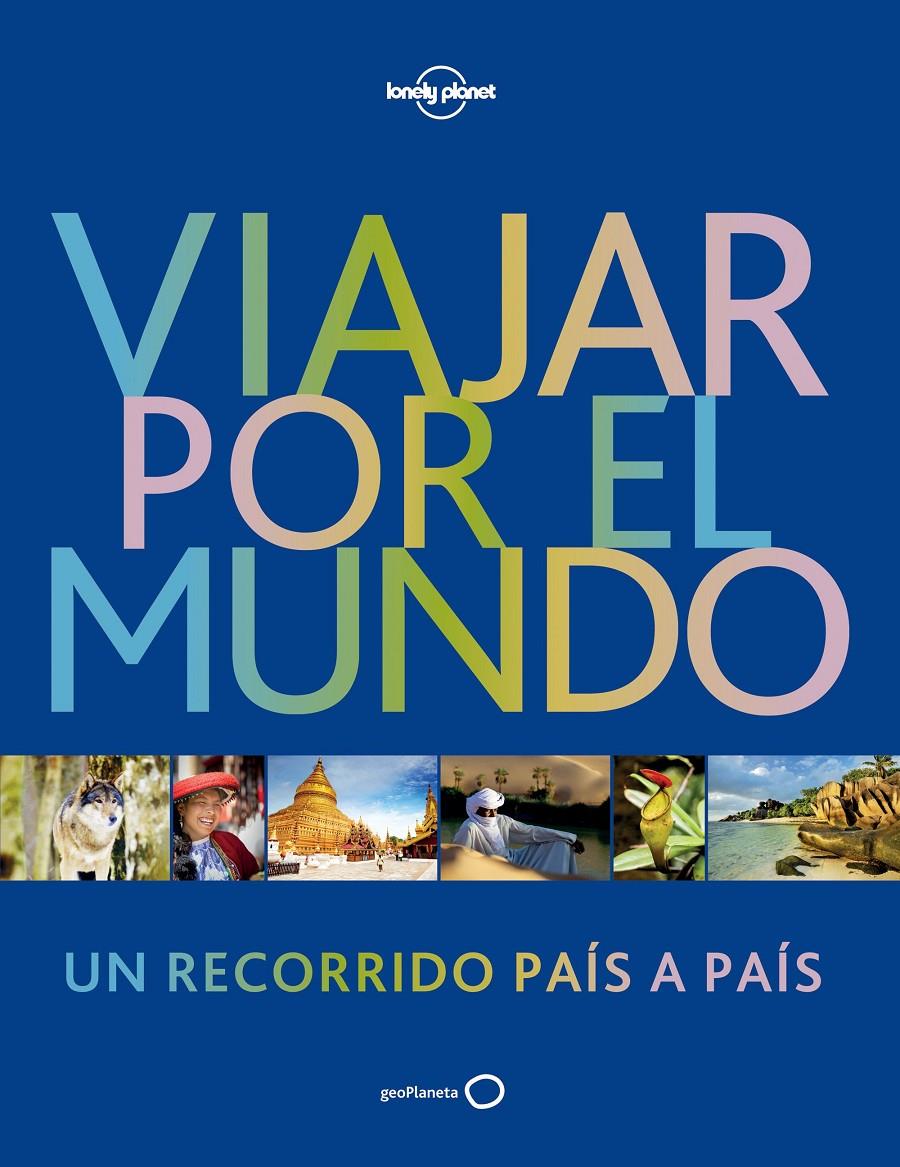 VIAJAR POR EL MUNDO 3 (2017) | 9788408173939 | AA. VV.