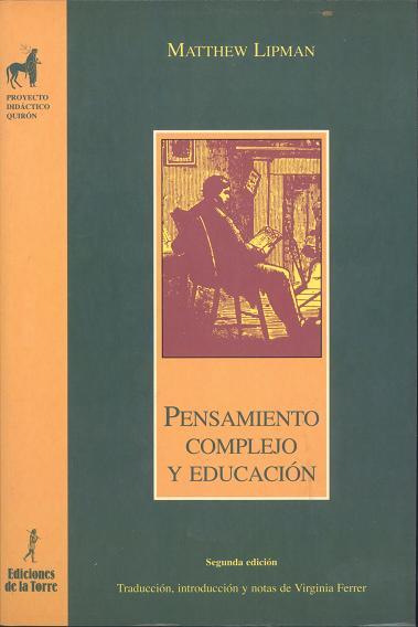 PENSAMIENTO COMPLEJO Y EDUCACION | 9788479602321 | LIPMAN, MATTHEW