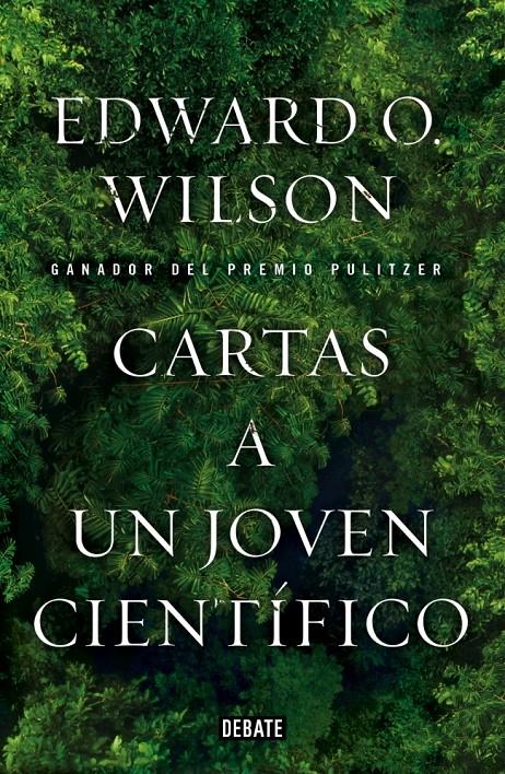 CARTAS A UN JOVEN CIENTÍFICO | 9788499923604 | WILSON,EDWARD O.