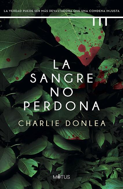 LA SANGRE NO PERDONA | 9788419767325 | DONLEA, CHARLIE/FANTIN BELLOCQ, CONSTANZA