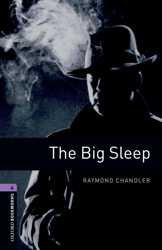 BIG SLEEP. STAGE 4. | 9780194791656 | RAYMOND CHANDLER