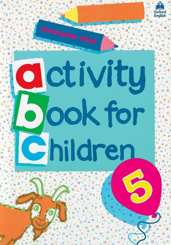 ACTIVITY BOOK FOR CHILDREN Nº5 | 9780194218344 | CLARK, CHRISTOPHER