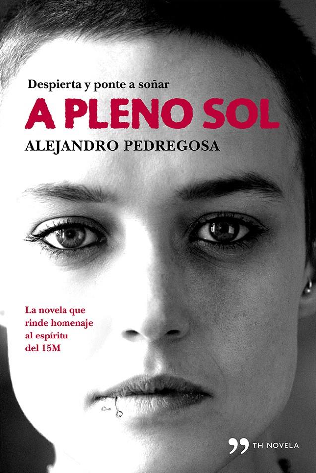 A PLENO SOL | 9788499982892 |  PEDREGOSA MORALES, ALEJANDRO