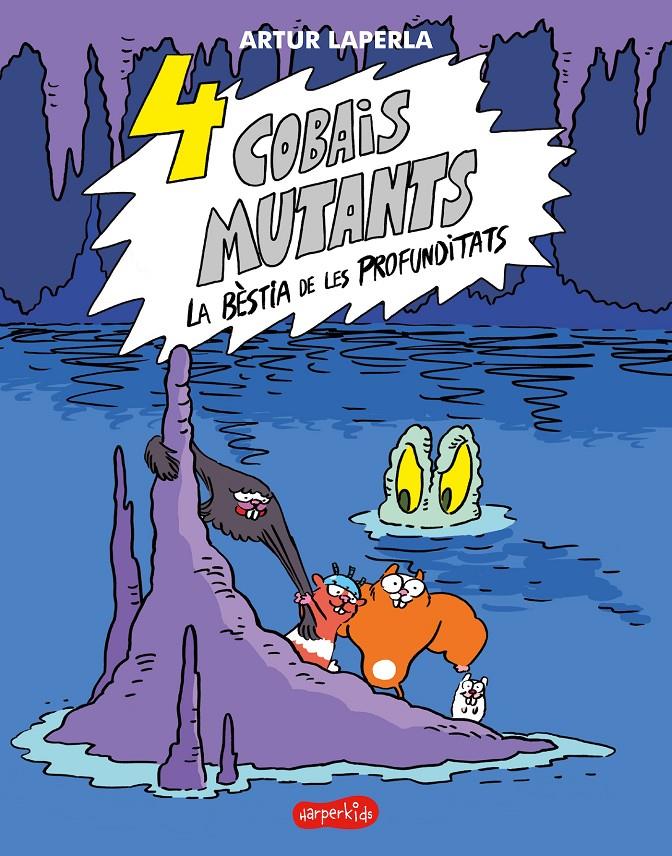 4 COBAIS MUTANTS 2. LA BÈSTIA DE LES PROFUNDITATS | 9788418279782 | LAPERLA, ARTUR