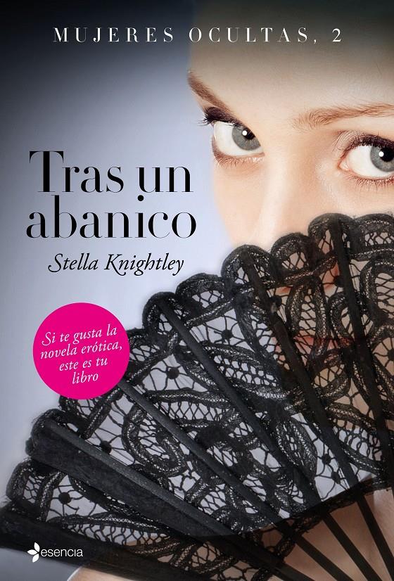 MUJERES OCULTAS, 2. TRAS UN ABANICO | 9788408147572 |  KNIGHTLEY, STELLA