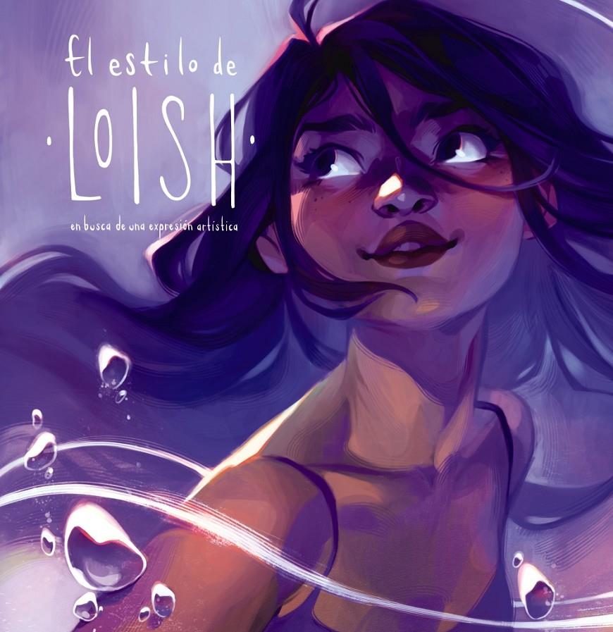 EL ESTILO DE LOISH. EN BUSCA DE UNA EXPRESIÓN ARTÍSTICA | 9788441546998 | BAARLE, LOIS VAN