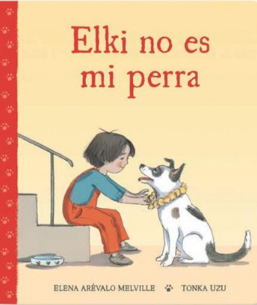 ELKI NO ES MI PERRA | 9788418723964