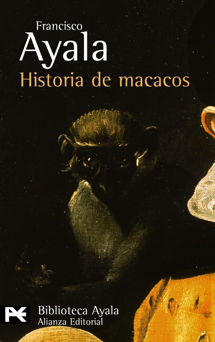 HISTORIA DE MACACOS Y OTROS RELATOS | 9788420637341 | AYALA, FRANCISCO