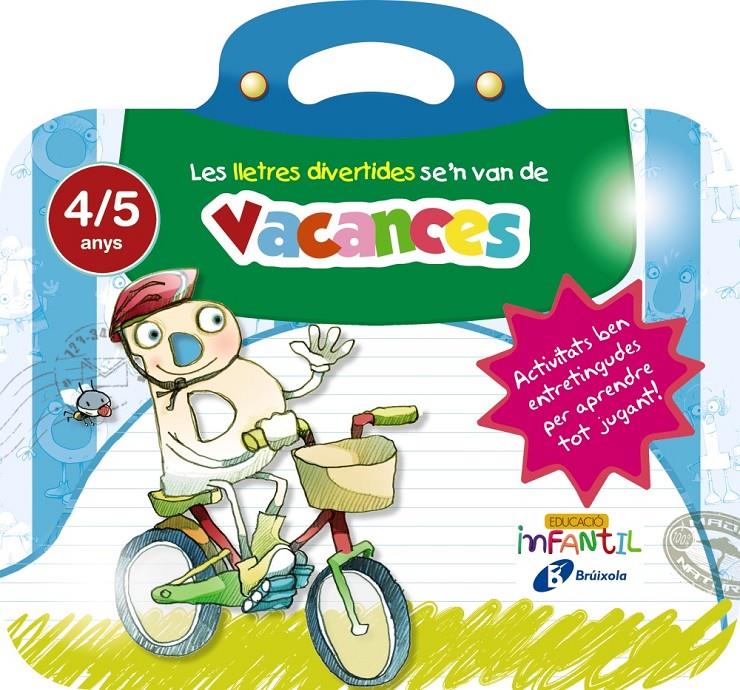 LES LLETRES DIVERTIDES SE ' N VAN DE VACANCES 4 ANYS | 9788499062266 | IGLESIAS IGLESIAS, ROSA M.ª/SANZ NÚÑEZ, RAFAEL