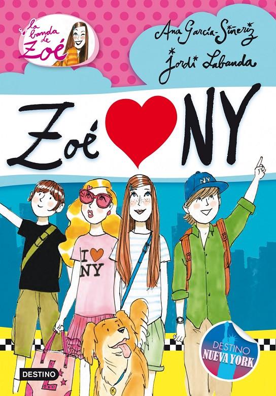 ZOE LOVES NY. LA BANDA DE ZOE 4. | 9788408013655 | ANA GARCIA-SIÑERIZ