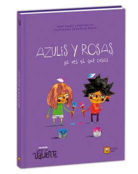 AZULES Y ROSAS. YA VES TU QUE COSAS | 9788417006211 | BELEN GAUDES, PABLO MACIAS