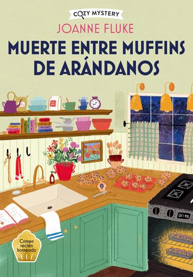 MUERTE ENTRE MUFFINS DE ARÁNDANOS (COZY MYSTERY) | 9788410206298 | FLUKE, JOANNE