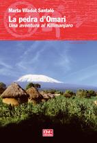 LA PEDRA D'OMARI. UNA AVENTURA AL KILIMANJARO | 9788497913713 | VILADOT SANTALO,  MARTA