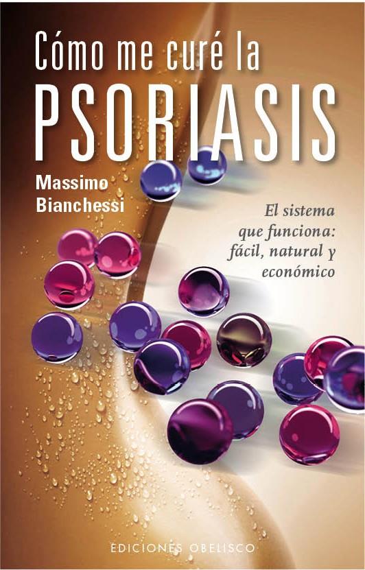 CÓMO ME CURÉ LA PSORIASIS | 9788497777612 | BIANCHESSI, MASSIMO