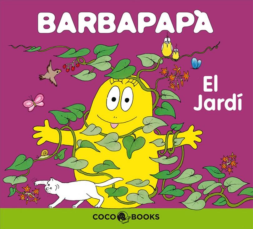 BARBAPAPA EL JARDI | 9788493534318 | TISON, ANNETTE/TAYLOR, TALUS