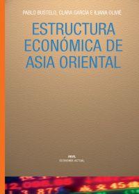 ESTRUCTURA ECONOMICA DE ASIA ORIENTAL | 9788446019824