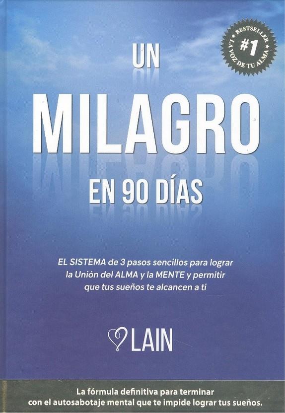 UN MILAGRO EN 90 DI´AS | 9788412339499 | GARCÍA CALVO, LAIN