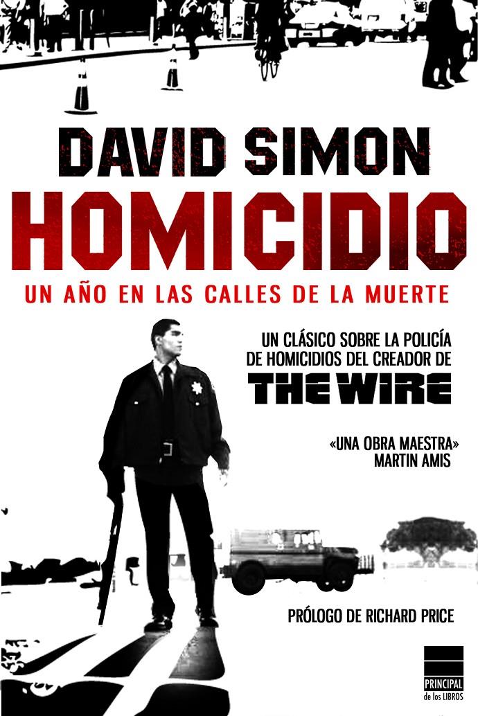 HOMICIDIO. UN AÑO EN LAS CALLES DE LA MUERTE | 9788493831622 | SIMON, DAVID