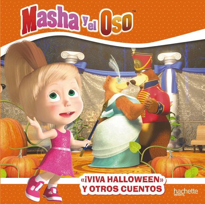 ¡VIVA HALLOWEN! Y OTROS CUENTOS. MASHA Y EL OSO | 9788417586898 | VARIOS AUTORES