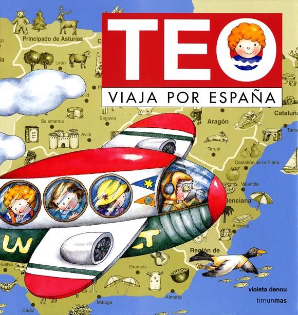 TEO VIAJA POR ESPAÑA | 9788448003999 | DENOU, VIOLETA