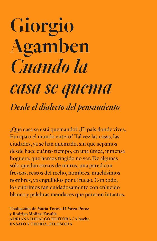 CUANDO LA CASA SE QUEMA. DESDE EL DIALECTO DEL PENSAMIENTO | 9788419208217 | AGAMBEN, GIORGIO