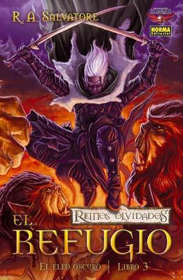 REINOS OLVIDADOS 3. EL ELFO OSCURO: EL REFUGIO | 9788498476842 | SALVATORE, R.A./DABB, ANDREW/SEELEY, TIM