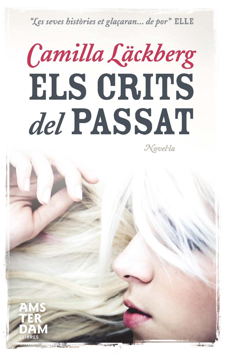 ELS CRIMS DEL PASSAT | 9788492941230 | LACKBERG, CAMILLA