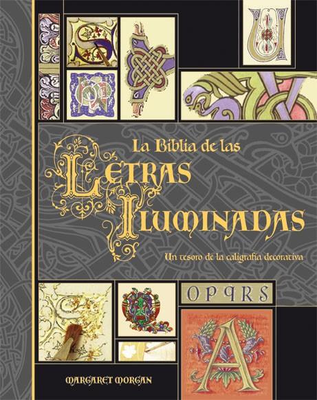 LA BIBLIA DE LAS LETRAS ILUMINADAS | 9788496669192 | MORGAN, MARGARET