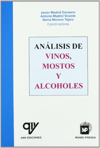 ANALISIS DE VINOS, MOSTOS Y ALCOHOLES | 9788484761327 | MADRID CENZANO, JAVIER