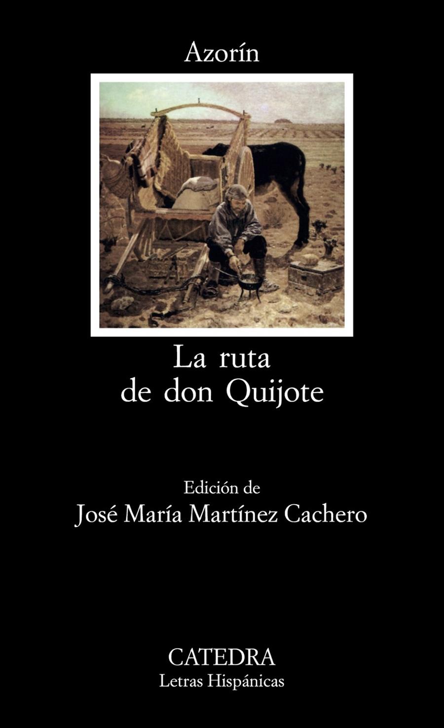 RUTA DE DON QUIJOTE,LA | 9788437604985