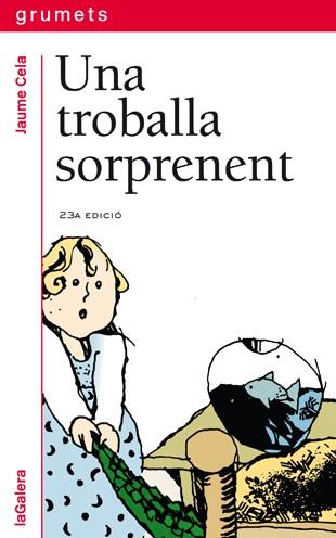 TROBALLA SORPRENENT, UNA | 9788424681340 | CELA I OLLÉ, JAUME