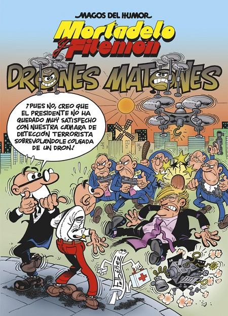 DRONES MATONES (MAGOS DEL HUMOR MORTADELO Y FILEMóN 185) | 9788466661294 | FRANCISCO IBáñEZ