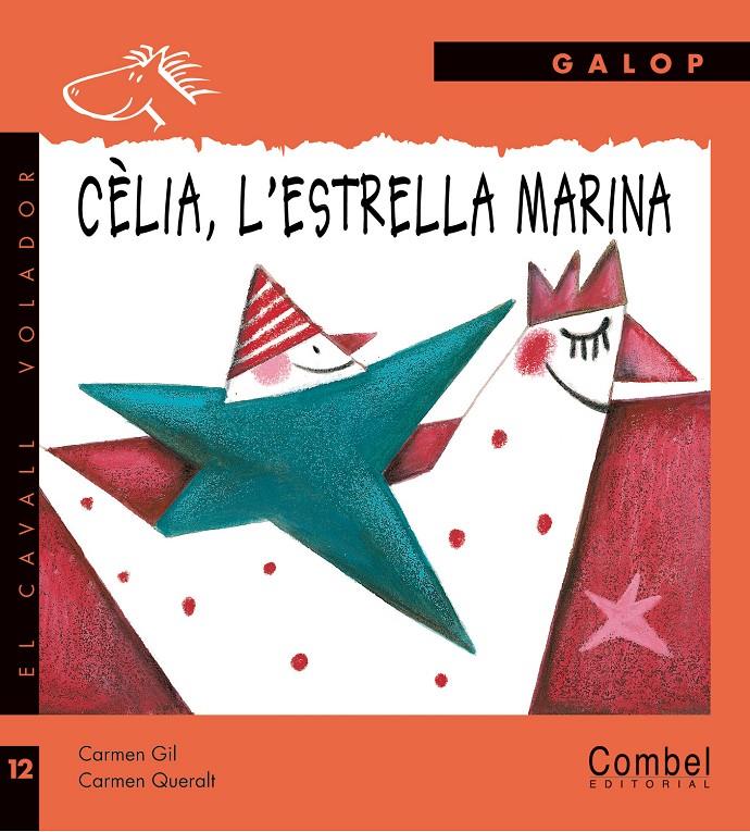 CELIA, L'ESTRELLA MARINA | 9788498251586