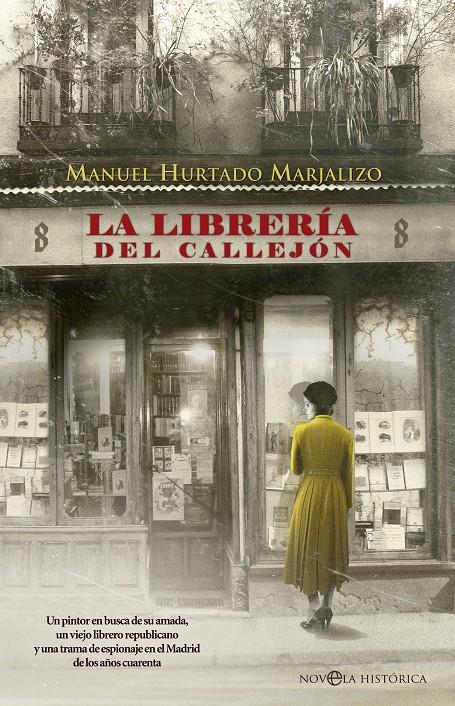 LA LIBRERÍA DEL CALLEJÓN | 9788490607114 | HURTADO MARJALIZO, MANUEL