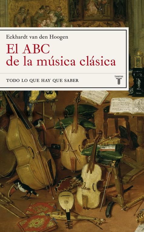 ABC DE LA MUSICA CLASICA, EL | 9788430605675 | VAN DER HOOGEN, ECKHARDT