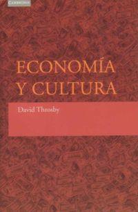 ECONOMIA Y CULTURA | 9788483232194 | THROSBY,DAVID