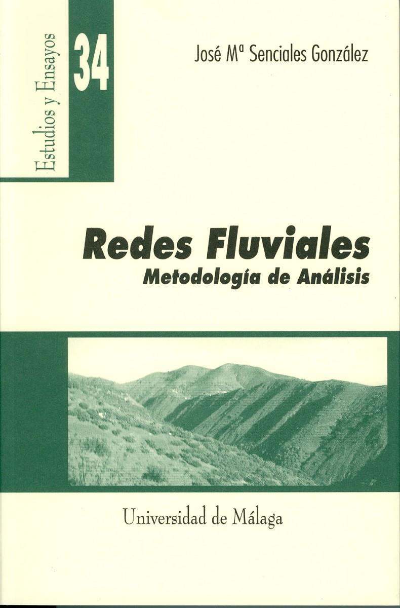 REDES FLUVIALES. METODOLOGIA DE ANALISIS | 9788474967524 | SENCIALES GONZALEZ, JOSE Mª