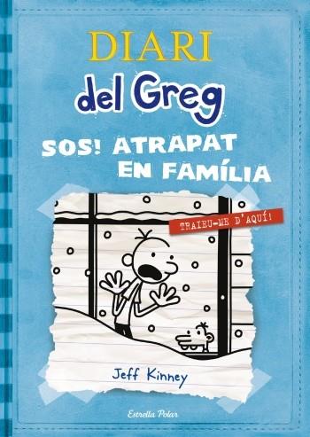 DIARI DEL GREG 6. S.O.S. ATRAPAT EN FAMÍLIA. | 9788499327303 | JEFF KINNEY