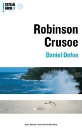 ROBINSON CRUSOE. CATALÀ FÀCIL. | 9788497660686 | DAFOE, DANIEL