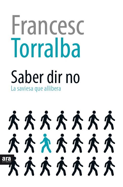 SABER DIR NO | 9788416154616 | TORRALBA I ROSSELLÓ, FRANCESC